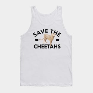 Cheetah - Save the cheetahs Tank Top